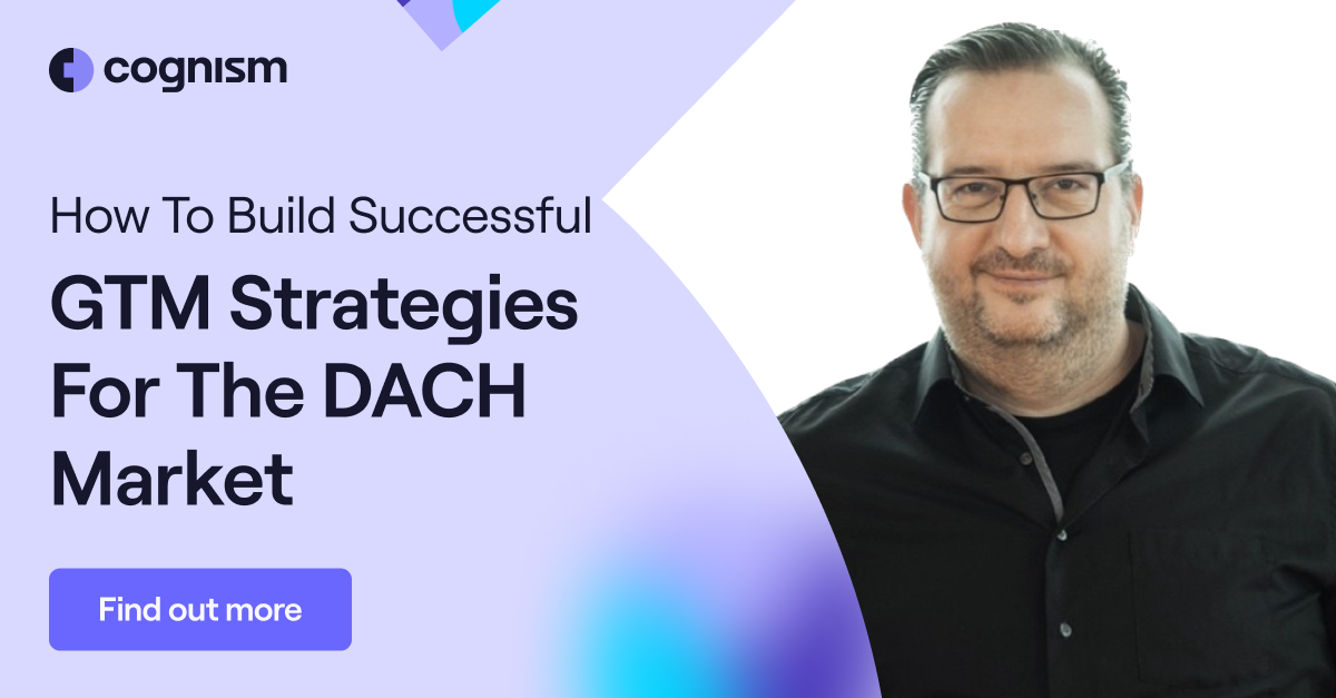 How to Build Successful GTM Strategies for the DACH Market